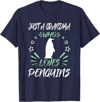 Just A Grandma Who Loves Penguins T-Shirt