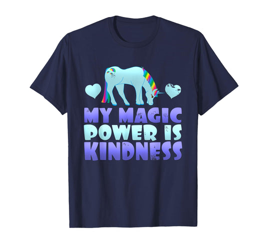 Cute Magic Power Is Kindness Unicorn Stop Bullying T-Shirt T-Shirt