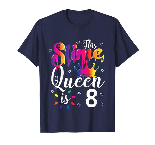slime queen crown Birthday 8th gift for girls 8 years old T-Shirt