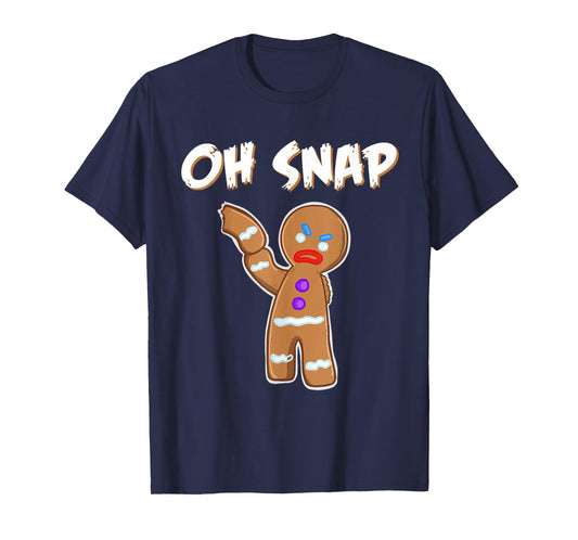 Gingerbread Man Oh Snap Christmas Funny Cookie Baking Gift T-Shirt