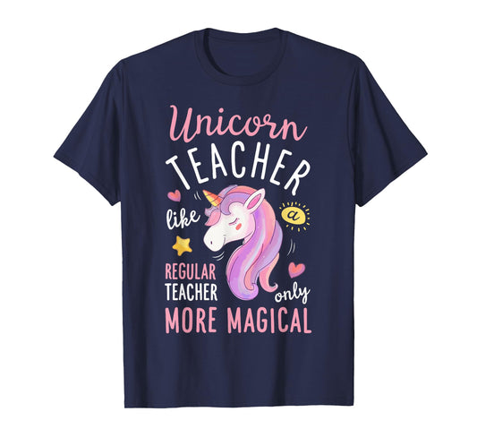 Unicorn Teacher Funny Women Teachers Back To School Gifts T-Shirt