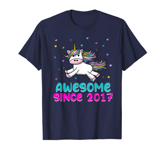 Unicorn Birthday Girl Gift Love Awesome Since 2017 T-Shirt