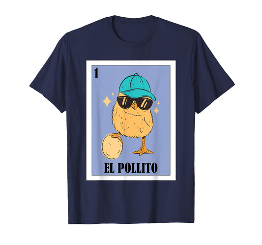 Funny Mexican Chick Design - El Pollito T-Shirt