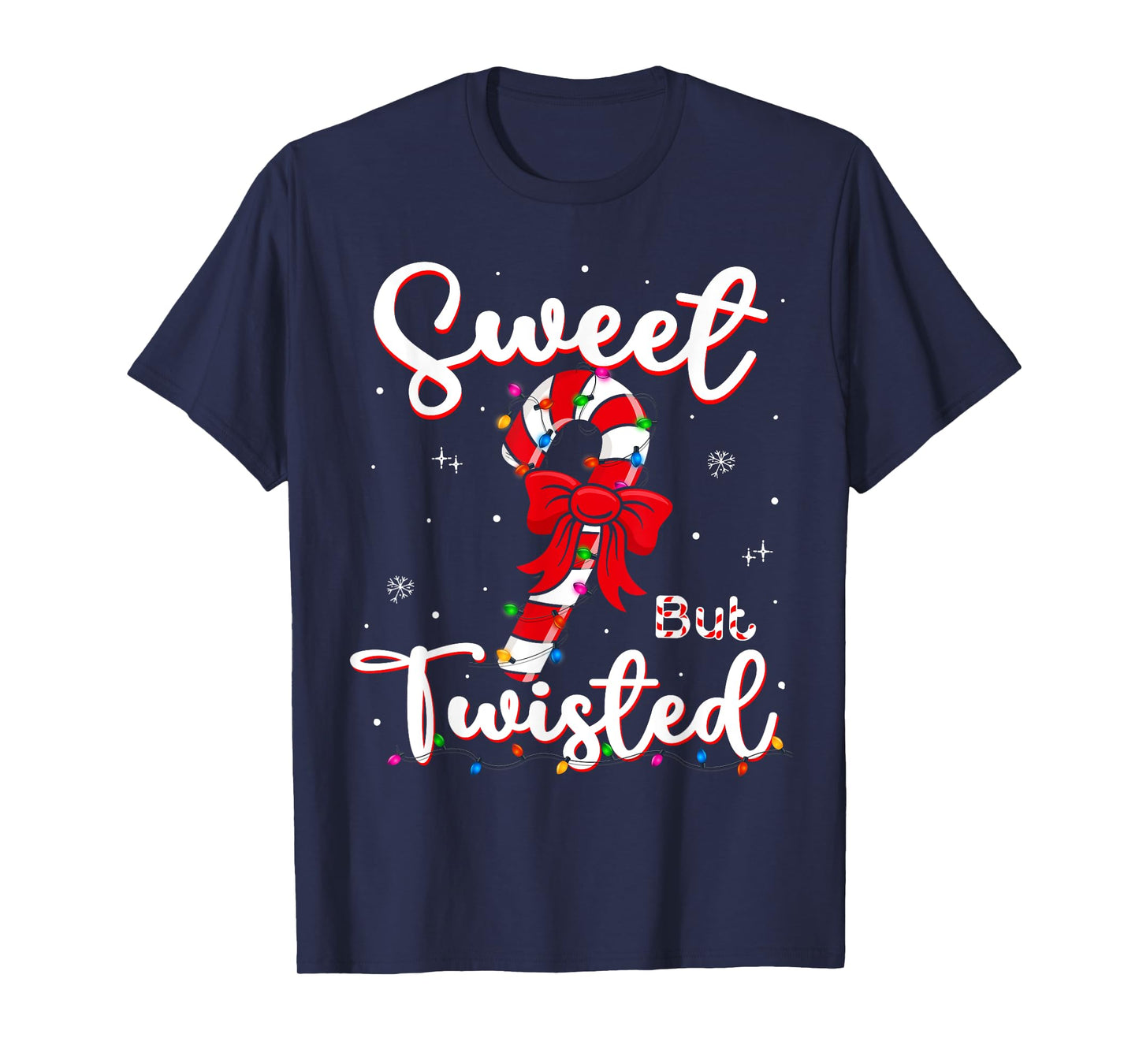 Sweet But Twisted Funny Christmas Candy Cane Xmas Holiday T-Shirt