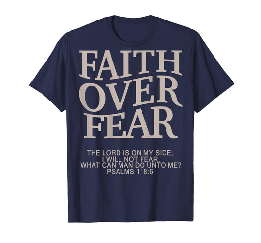 Christian Faith Over Fear On-Back T-Shirt