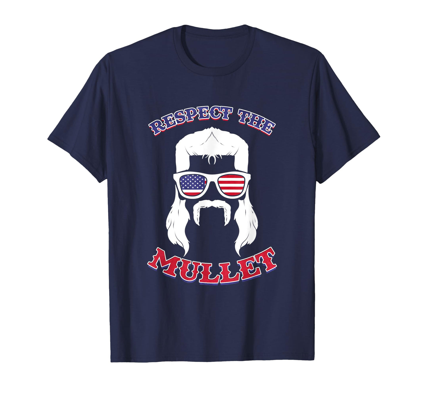 Respect the Mullet - Funny USA Mullet T-Shirt