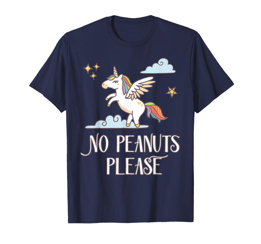 No Peanuts Please - Unicorn Theme Tshirt for Peanut Allergy T-Shirt