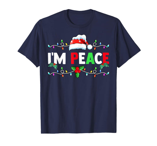 I Come In Peace I'm Peace Funny Matching Couple Christmas T-Shirt