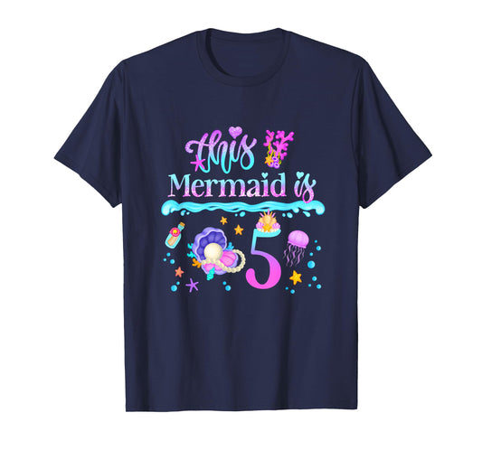 This Mermaid is 5 Years Old 5th Girls Birthday Party Kids T-Shirt
