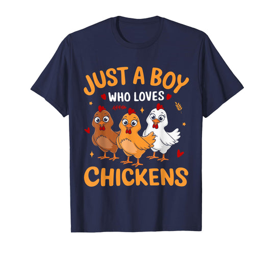 Just a Boy who loves Chickens Boys Chicken T-Shirt