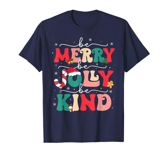 Be Merry Be Jolly Be Kind Merry Christmas Teacher Xmas Pjs T-Shirt
