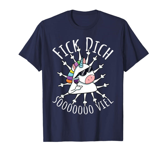 Fick Dich So Much | Evil Misanthrop Unicorn | Sarcasm T-Shirt