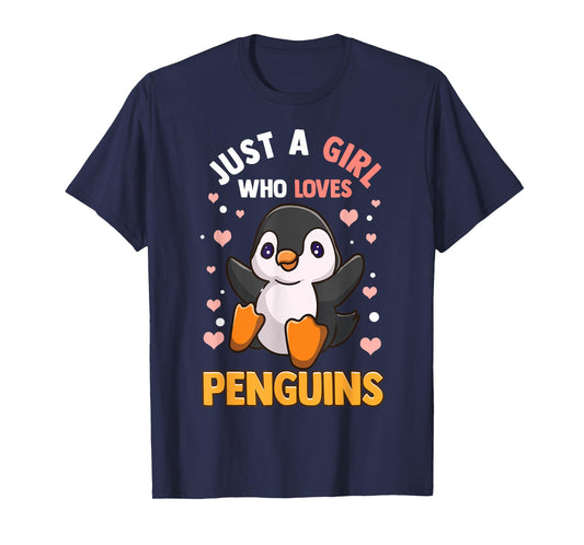 Penguin Shirt For Girls Just A Girl Who Loves Penguins T-Shirt
