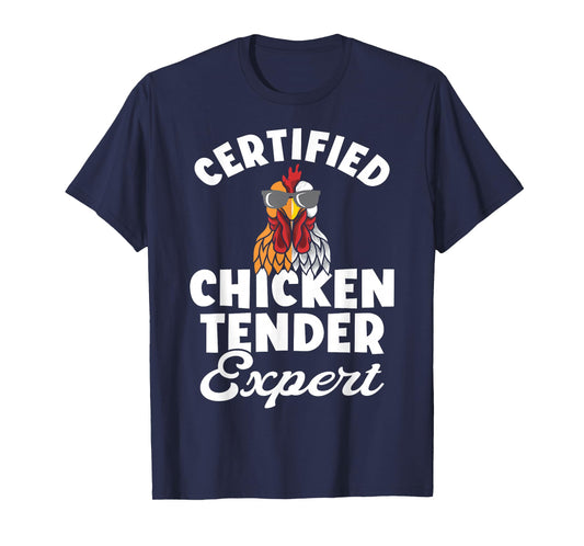 Chicken Tender Certified Chicken Expert T-Shirt
