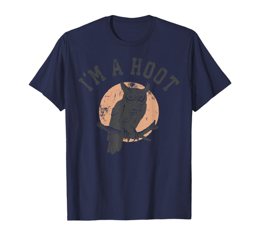 Retro I'm A Hoot Owl Bird Pun Sarcastic Jokes Women Men T-Shirt