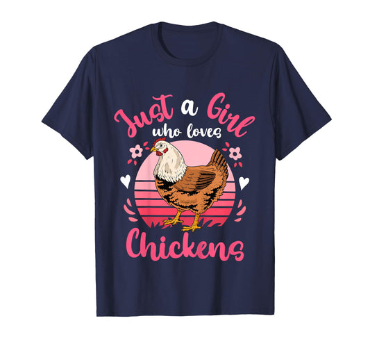 Chicken Just a Girl Who Loves Chickens T-Shirt