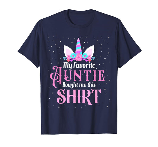 Unicorn Niece Birthday My Favorite Auntie Bought Me This T-Shirt