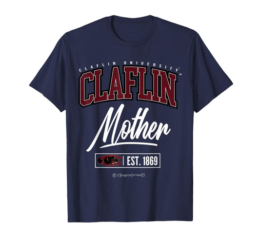 Claflin University - HBCU Mother T-Shirt