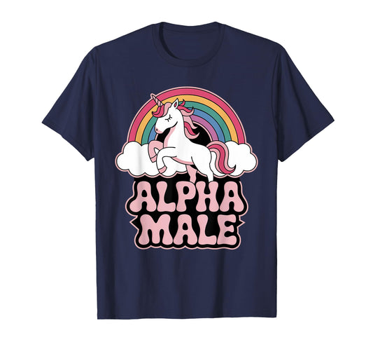 Alpha Male Unicorn Funny Sarcastic Ironic Memes Weird Humor T-Shirt