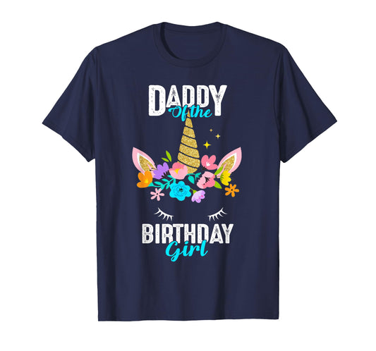 Daddy of the Birthday Girl Unicorn Birthday Party Matching T-Shirt
