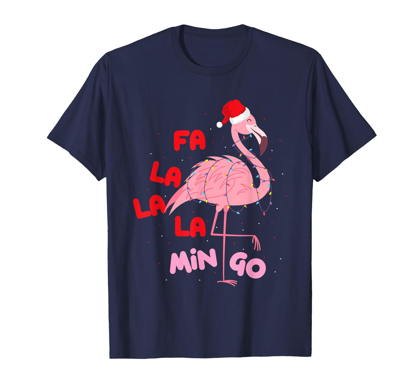 Fa La La La Mingo - Cute Flamingo Christmas Xmas T-Shirt
