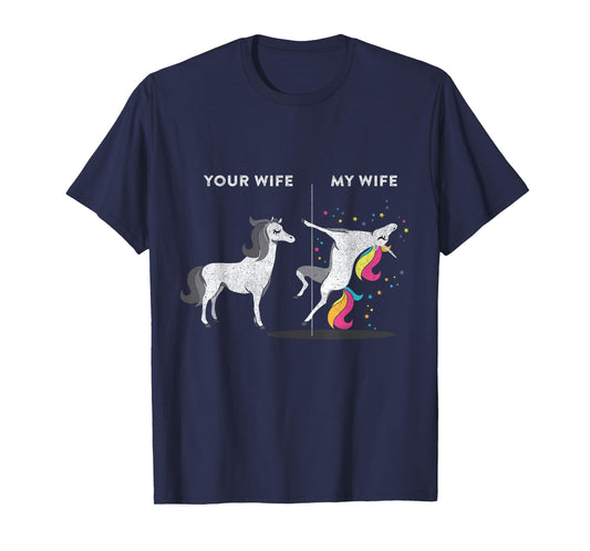 Your Wife vs My Wife Unicorn T-shirt T-Shirt