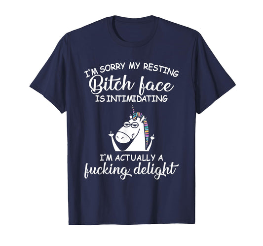I'm Sorry My Resting Bitch Face Is Intimidating Unicorn T-Shirt