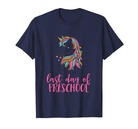 Kids Unicorn Last Day of Preschool Shirt for Girls