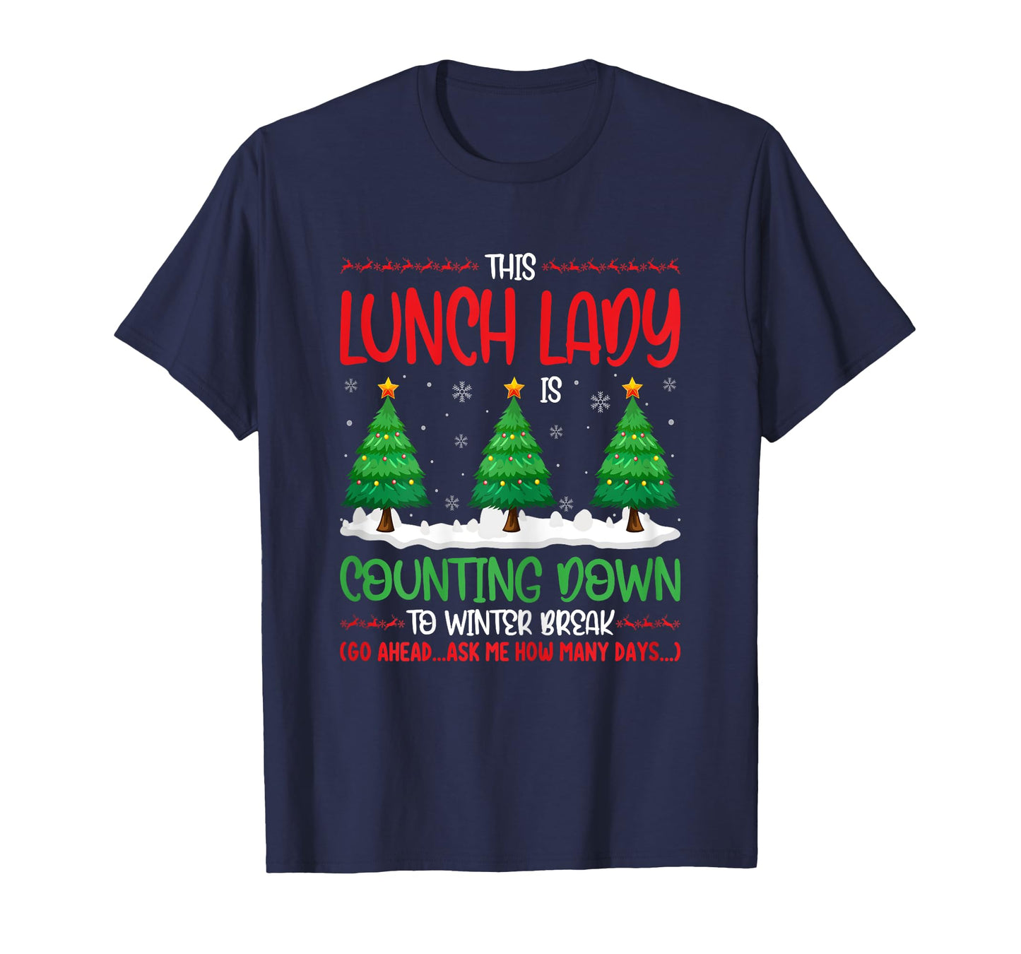 This Lunch Lady Is Counting Down To Winter Break Christmas T-Shirt