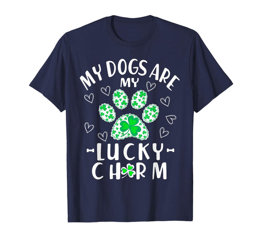 My Dogs are My Lucky Charm Shamrock Shirt St Patricks Day T-Shirt