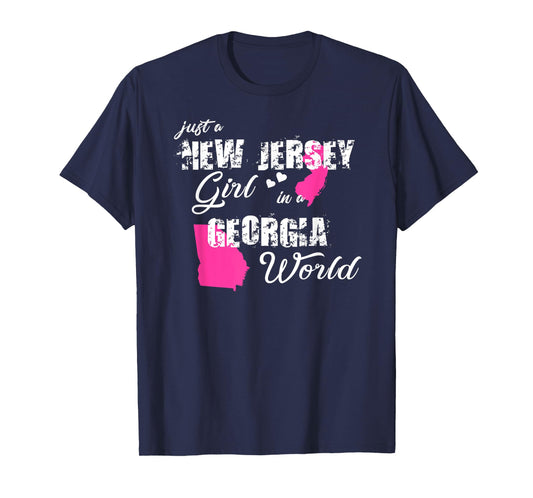 Funny New Jersey Shirts Just a New Jersey girl in a Georgia T-Shirt