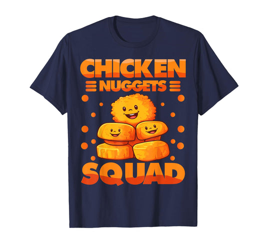Chicken Nuggets Squad | Chicken Nuggets Lover T-Shirt