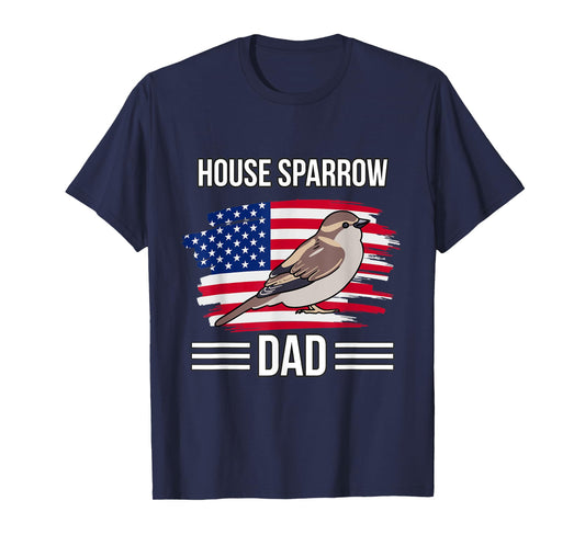 Bird US Flag 4th Of July Father's Day House Sparrow Dad T-Shirt