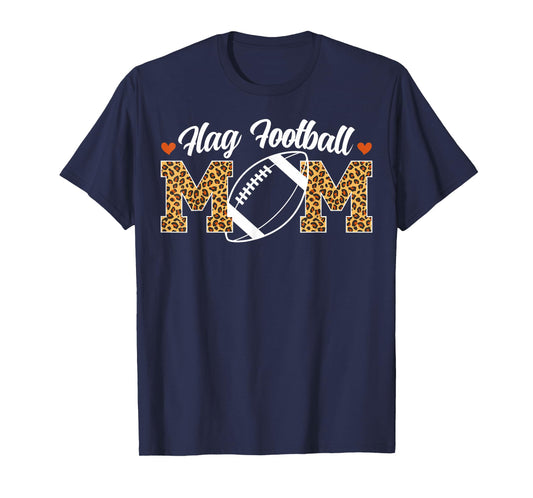 Flag Football Mom Of A Flag Football Player Mother Leopard T-Shirt