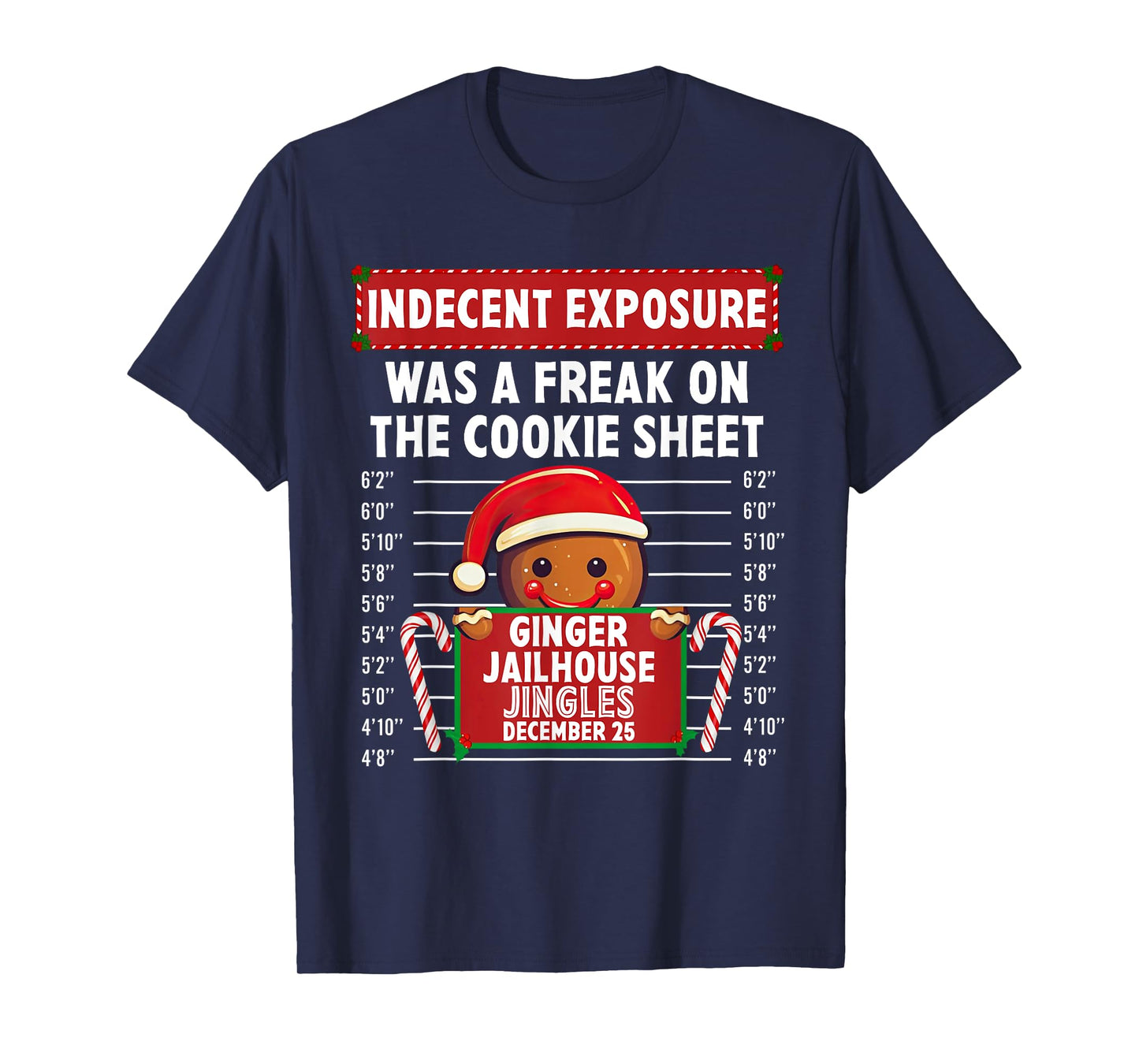 Indecent Exposure Ginger Jailhouse Christmas Gingerbread T-Shirt