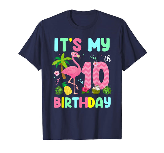 It's My 10th Birthday Flamingo Shirt Hawaii 10 Yrs Old Girl T-Shirt