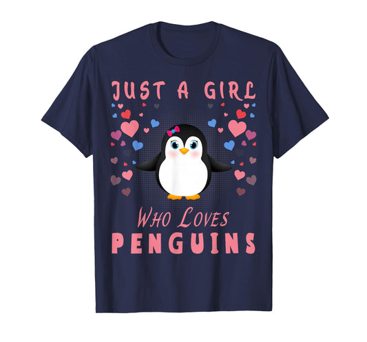 Just a Girl Who Loves Penguins T-Shirt