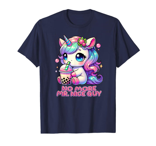 NO MORE MR NICE GUY Cute Unicorn Adult Kawaii Alpha Male T-Shirt
