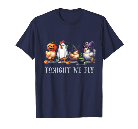 Tonight We Fly Funny Chicken Halloween Costume Spooky Season T-Shirt