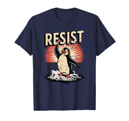 Resist Penguin Activism Vintage Protest Penguins Resist T-Shirt