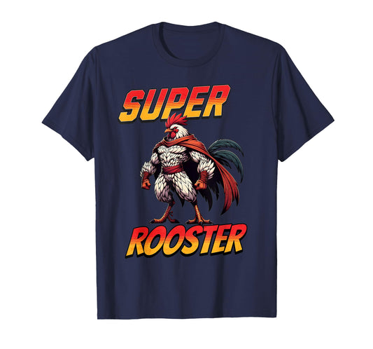 Super Rooster Hero Brave Chicken Daddy Funny Farm Design T-Shirt