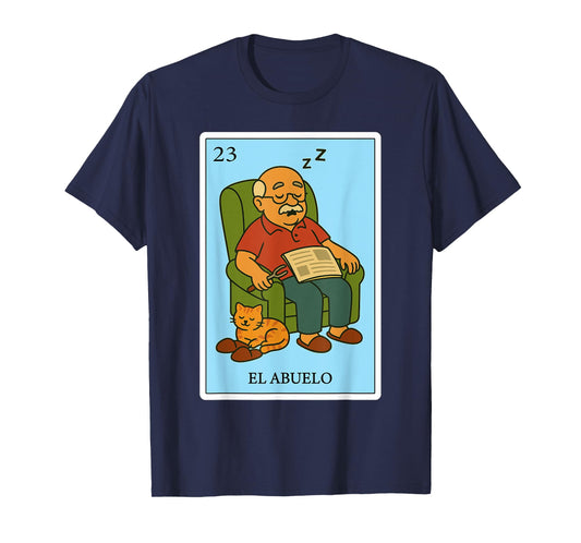 El Abuelo Dormilón | Spanish-Mexican Bingo Gifts for Abuela T-Shirt