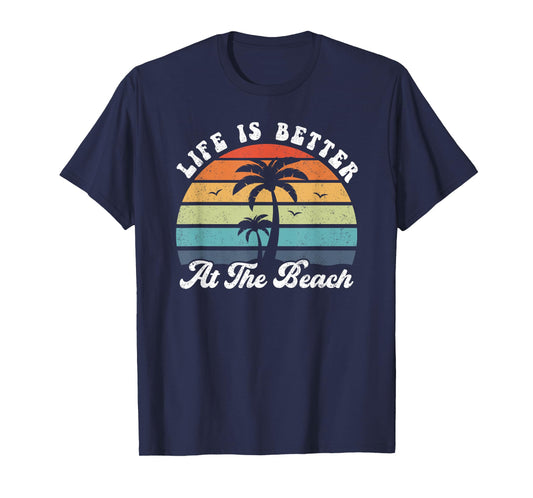 Life Is Better At The Beach Palm Tree Retro Shirt Vacation T-Shirt for Men Women Kids