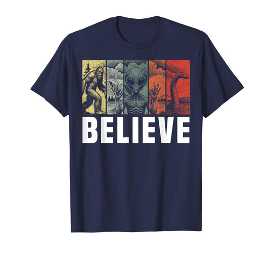 Believe Bigfoot Alien Loch Ness Monster Funny Retro Cryptids T-Shirt