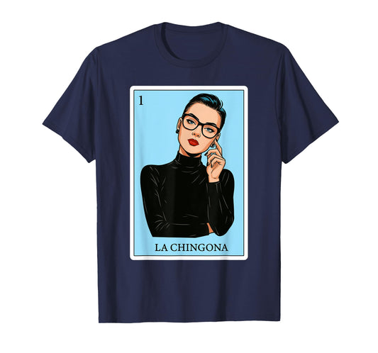La Chingona Funny Spanish-Mexican Bingo Gifts for Women T-Shirt