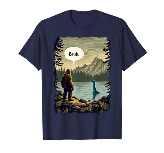Funny Introvert Bigfoot Sasquatch Loch Ness Monster Bruh T-Shirt