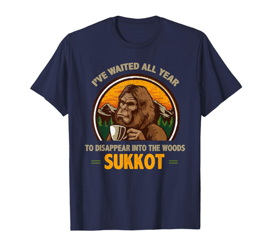 I've Waited All Year For Sukkot Bible Bigfoot Christian T-Shirt