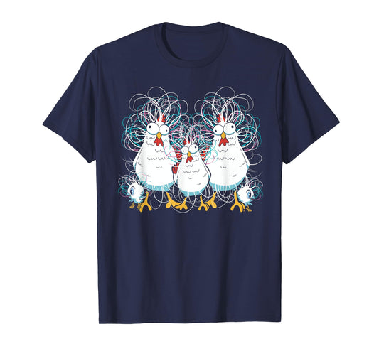 Funny Chicken Art Crazy Chicken Family Chicken Lover Farmer T-Shirt