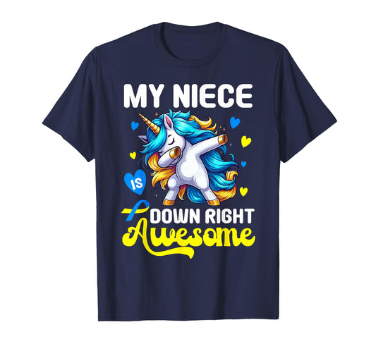 Down Syndrome Niece Awareness Down Right Awesome Niece Aunt T-Shirt