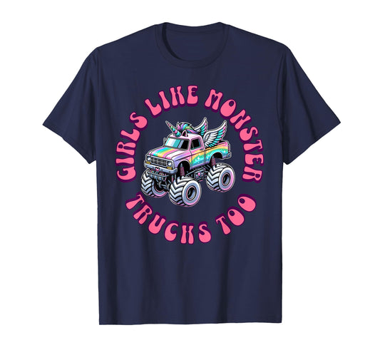 Girls Like Monster Trucks Too Toddler Girl Monster Truck T-Shirt